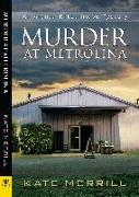 Murder at Metrolina