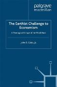 The Earthist Challenge to Economism