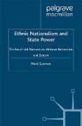 Ethnic Nationalism and State Power