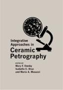 Integrative Approaches in Ceramic Petrography