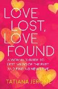 Love Lost, Love Found