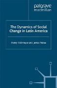 The Dynamics of Social Change in Latin America