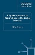 A Spatial Approach to Regionalisms in the Global Economy