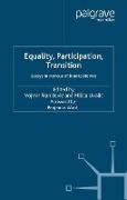 Equality, Participation, Transition