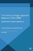 The History of Anglo-Japanese Relations 1600¿2000