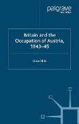 Britain and the Occupation of Austria, 1943¿45
