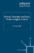 Roman Triumphs and Early Modern English Culture