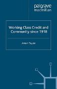 Working Class Credit and Community Since 1918