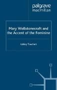 Mary Wollstonecraft and the Accent of the Feminine