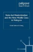 State-led Modernization and the New Middle Class in Malaysia