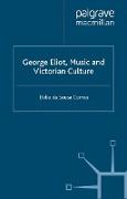 George Eliot, Music and Victorian Culture