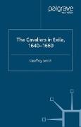 The Cavaliers in Exile 1640¿1660
