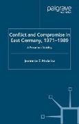 Conflict and Compromise in East Germany, 1971¿1989