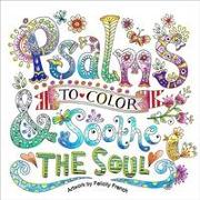 Psalms to Color & Soothe the Soul