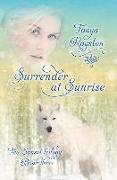 Surrender at Sunrise: Book Three of the Sunset Trilogy