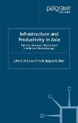 Infrastructure and Productivity in Asia