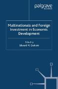 Multinationals and Foreign Investment in Economic Development