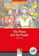 The Prince and the Pauper, mit 1 Audio-CD. Level 1 (A1)