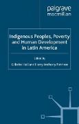 Indigenous Peoples, Poverty and Human Development in Latin America