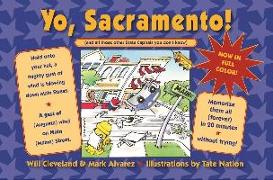 Yo Sacramento! (and All Those Other State Capitals You Don't Know)