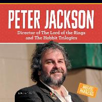 Peter Jackson: Director of the Lord of the Rings and the Hobbit Trilogies