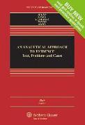 An Analytical Approach to Evidence: Text, Problems and Cases, Looseleaf Edition