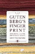 Gutenberg's Fingerprint: A Book Lover Bridges the Digital Divide