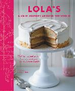 LOLA’S: A Cake Journey Around the World