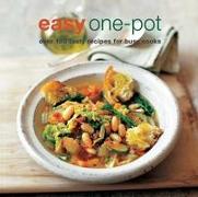 Easy One-Pot: Over 100 Tasty Recipes for Busy Cooks