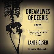 Dreamlives of Debris