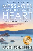 Messages Straight from the Heart: Stories of Inspiration from Nevada