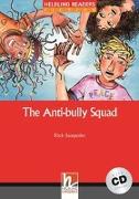 The Anti-bully Squad, mit 1 Audio-CD. Level 2 (A1/A2)