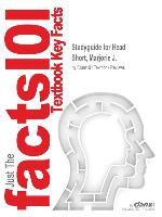 Studyguide for Head by Short, Marjorie J., ISBN 9781111306786