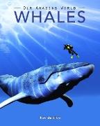 Whales: Amazing Pictures & Fun Facts on Animals in Nature