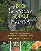 Big Dreams, Small Garden