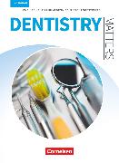 Dentistry Matters, Englisch für zahnmedizinische Fachangestellte, Second Edition, A2/B1, Schulbuch