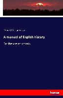 A manual of English history