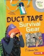 Duct Tape Survival Gear