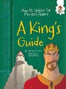 A King's Guide