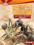 Exploding Ants and Other Amazing Defenses