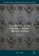 The Myth of the Medieval Jewish Moneylender