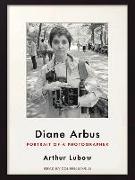 Diane Arbus: Portrait of a Photographer