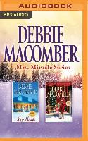 Debbie Macomber - Mrs. Miracle Series: Mrs. Miracle, Call Me Mrs. Miracle