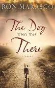 The Dog Who Was There