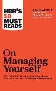 HBR's 10 Must Reads on Managing Yourself