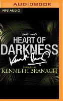 Heart of Darkness: A Signature Performance by Kenneth Branagh