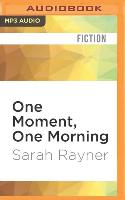 One Moment, One Morning