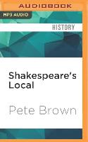 Shakespeare's Local: Six Centuries of History, One Pub