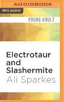 Electrotaur and Slashermite: Monster Makers
