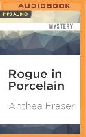 Rogue in Porcelain